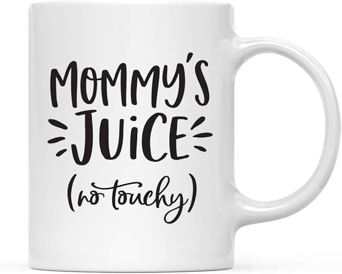 Andaz Press Mother's Day 11oz. Ceramic Coffee Tea Mug Gift for Mom, Mommy's Juice (no touchy), 1-Pack, Birthday Christmas Gift Ideas