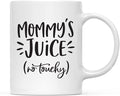 Andaz Press Mother's Day 11oz. Ceramic Coffee Tea Mug Gift for Mom, Mommy's Juice (no touchy), 1-Pack, Birthday Christmas Gift Ideas