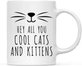Andaz Press Funny Cat Lover 11oz. Ceramic Coffee Tea Mug, Hey All You Cool Cats And Kittens, 1-Pack, for Cat Mom, Birthday Christmas Ideas, Includes Box