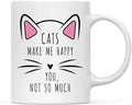Andaz Press Funny Cat Lover 11oz. Ceramic Coffee Tea Mug, Cats Make Me Happy You, Not So Much, 1-Pack, for Cat Mom, Birthday Christmas Ideas, Includes Box