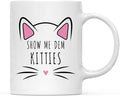 Andaz Press Funny Cat Lover 11oz. Ceramic Coffee Tea Mug, Show Me Dem Kitties, 1-Pack, for Cat Mom, Birthday Christmas Ideas, Includes Box