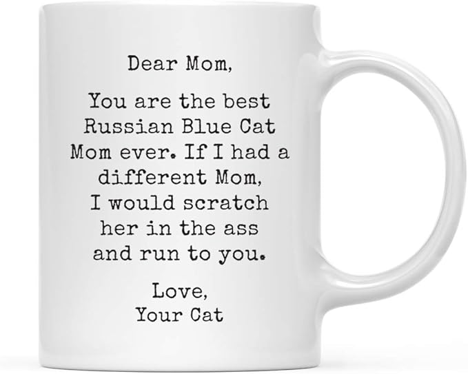Andaz Press Funny Mom 11oz. Coffee Mug Gag Gift, Best Russian Blue Cat Mom, Scratch in Ass and Run to You, 1-Pack, Cat Lover's Christmas Birthday Ideas, Includes Gift Box