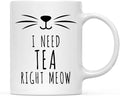 Andaz Press Funny Cat Lover 11oz. Ceramic Coffee Tea Mug, I Need Tea Right Meow, 1-Pack, for Cat Mom, Birthday Christmas Ideas, Includes Box