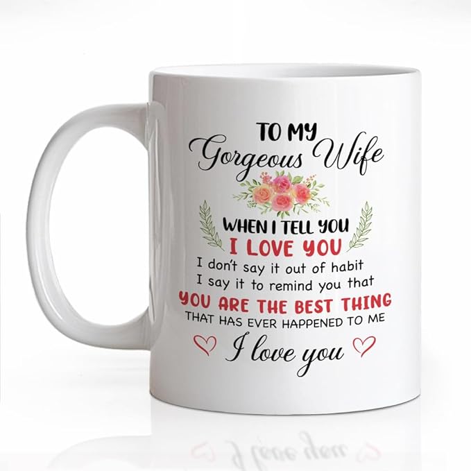 To My Gorgeous Wife Ceramic Coffee Mug for Women, Anniversary Birthday Romantic Gifts for Her Women Wife, Funny 11oz Christmas Day Gifts From Husband, Forever Love Valentine's Day Present