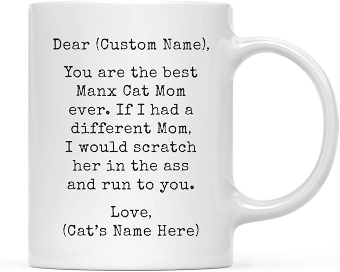 Andaz Press Personalized Funny Mom 11oz. Coffee Mug Gag Gift, Best Manx Cat Mom, Scratch in Ass and Run to You, 1-Pack, Custom Cat Lover's Christmas Birthday Ideas, Includes Gift Box