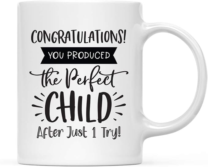 Andaz Press Mother's Day 11oz. Ceramic Coffee Tea Mug Gift for Mom, Congratulations! You Produced the Perfect Child After Just 1 Try!, 1-Pack, Birthday Christmas Gift Ideas