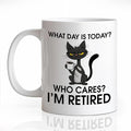What Day Is Today Who Cares Ceramic Coffee Mug for Women Men, Funny Black Cat 11oz Coffee Cup Gifts for Coworker Cat Lover, Retirement Mug Gifts, Present To Retired People