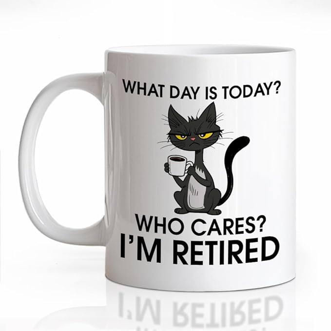 What Day Is Today Who Cares Ceramic Coffee Mug for Women Men, Funny Black Cat 11oz Coffee Cup Gifts for Coworker Cat Lover, Retirement Mug Gifts, Present To Retired People