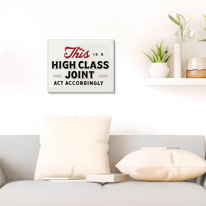 Funny Retro Home Canvas Wall Art This Is a High Class Joint Print Painting Homey Wall Decor for Home Entryway Living Room 8x10 Inches Framed