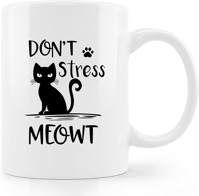 Cat Lovers Mugs - 11oz, Don't Stress Meowt Coffee & Tea Cup