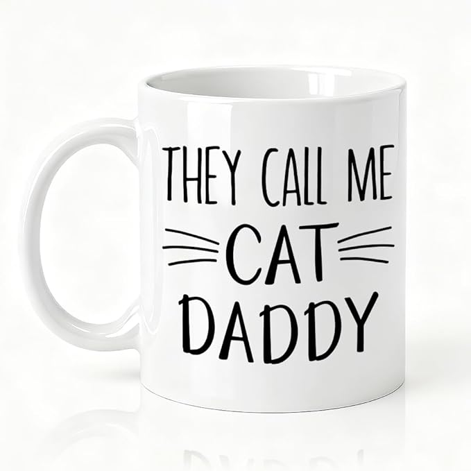 They Call Me Cat Daddy Coffee Mug, Kitten Whiskers Theme Drinking Cup For Coffee Lover, Funny Ceramic Mug for Cat Daddy, Christmas Thank You Gifts For Pet Owners Husband Family Pets Lover