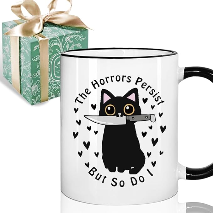 The Horrors Persist But So Do I Funny Black Cat Coffee Mug, Funny Black Cat With Knife Coffee Mug Gift for Friend Coworkers Cup 11oz