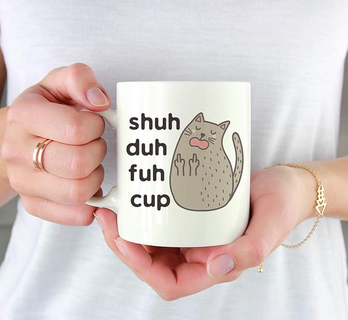 Andaz Press 11oz. Funny Rude Coffee Mug Gag, Rude Cat Graphic, Shuh Duh Fuh Cup, 1-Pack, Cat Lovers Birthday Christmas Ideas with Box
