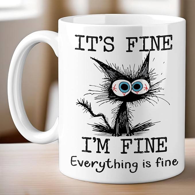 Funny Black Cat Coffee Cups, It’s Fine Everything is Fine, Christmas Birthday Gifts for Cat Lovers, Funny Coffee Mug for Women, Men, Humor Office Mug, 11 Oz Ceramic Coffee Mugs
