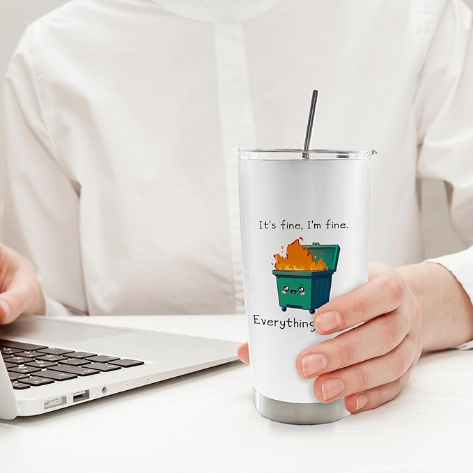I'm Fine Everything's Fine Funny 20oz Travel Coffee Mug Tumbler, Dumpster Fire Inspirational Sarcastic Gifts, Dumpster Fire Water Stainless Steel Tumbler with Lid and Straw Drinkware