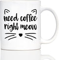 Bevvee Need Coffee Right Meow - Funny Cat Themed Coffee Mug Gifts & Decor - 11oz White Ceramic Mug