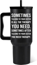 Sisters Gifts Sometimes Talking to Your Sister ls All the Therapy You Need, 40 Oz Friendship Tumbler For Women, Best Sisters Friends Tumbler With Handle, Birthday Gifts For Women Bestie Best Friends