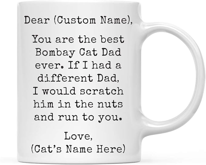 Andaz Press Personalized Funny Dad 11oz. Coffee Mug Gag Gift, Best Bombay Cat Dad, Scratch in Nuts and Run to You, 1-Pack, Custom Cat Lover's Christmas Birthday Ideas, Includes Gift Box