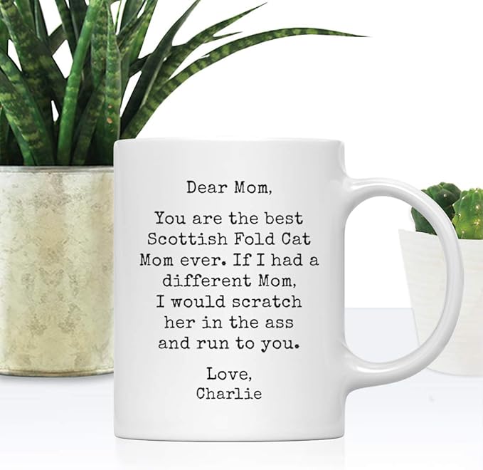 Andaz Press Personalized Funny Mom 11oz. Coffee Mug Gag Gift, Best Scottish Fold Cat Mom, Scratch in Ass and Run to You, 1-Pack, Custom Cat Lover's Christmas Birthday Ideas, Includes Gift Box