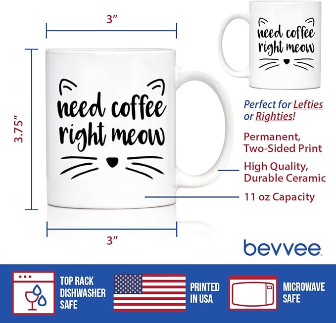 Bevvee Need Coffee Right Meow - Funny Cat Themed Coffee Mug Gifts & Decor - 11oz White Ceramic Mug