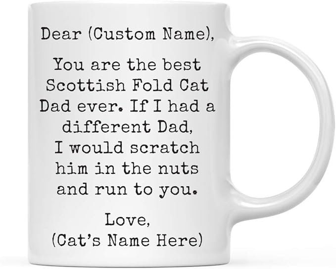Andaz Press Personalized Funny Dad 11oz. Coffee Mug Gag Gift, Best Scottish Fold Cat Dad, Scratch in Nuts and Run to You, 1-Pack, Custom Cat Lover's Christmas Birthday Ideas, Includes Gift Box