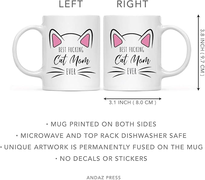 Andaz Press Funny Cat Lover 11oz. Ceramic Coffee Tea Mug, Best Fucking Cat Mom Ever, 1-Pack, for Cat Mom, Birthday Christmas Ideas, Includes Box