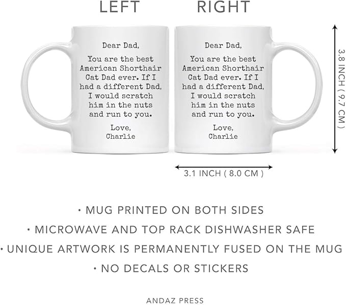 Andaz Press Personalized Funny Dad 11oz. Coffee Mug Gag Gift, Best American Shorthair Cat Dad, Scratch in Nuts and Run to You, 1-Pack, Custom Cat Lover's Christmas Birthday Ideas, Includes Gift Box