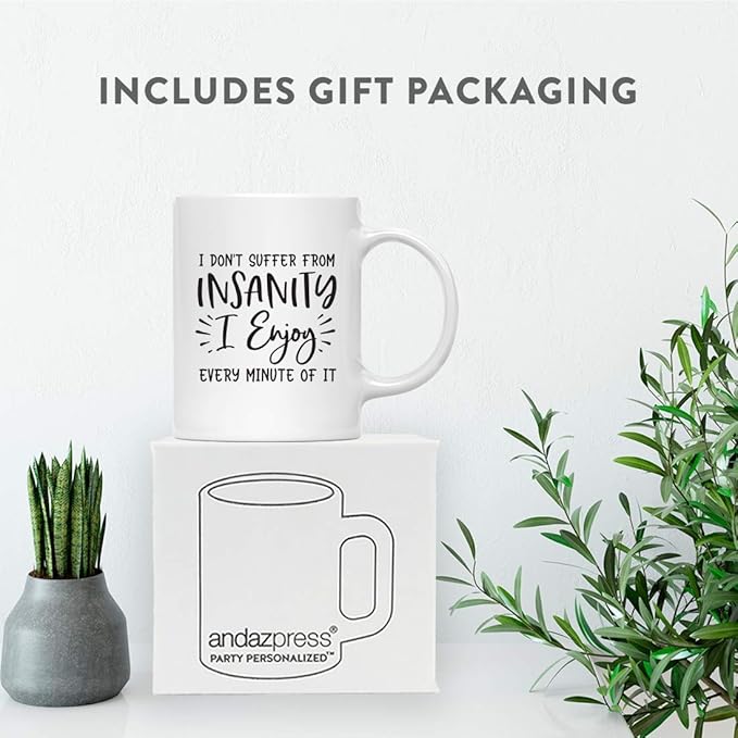 Andaz Press Mother's Day 11oz. Ceramic Coffee Tea Mug Gift for Mom, I Don't Suffer From Insanity, I Enjoy Every Minute of It, 1-Pack, Birthday Christmas Gift Ideas
