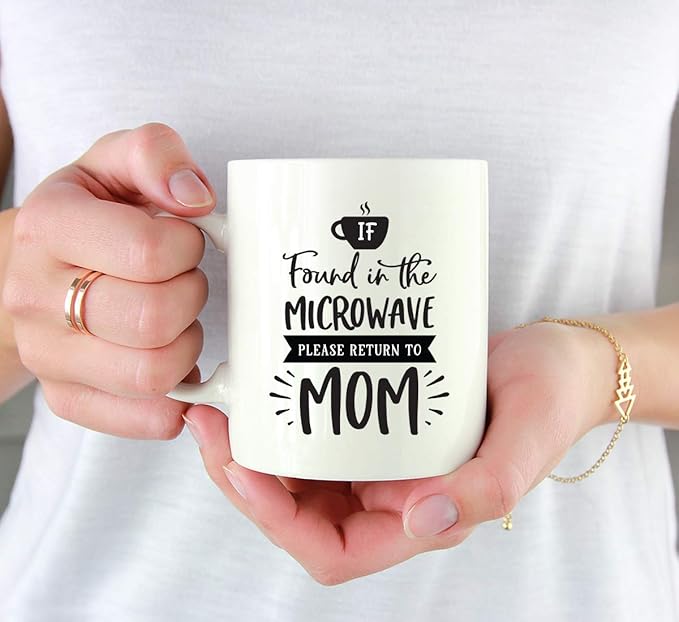 Andaz Press Mother's Day 11oz. Ceramic Coffee Tea Mug Gift for Mom, If Found in the Microwave, Please Return to Mom, 1-Pack, Birthday Christmas Gift Ideas