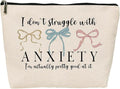 Funny Makeup Bag, Humor Anxiety - Themed Makeup Bag，“I Don’t Struggle with Anxiety” Funny Design，Gift for Mental Health Advocates, Self - Care & Relatable Humor, 10x7 Inch Khaki