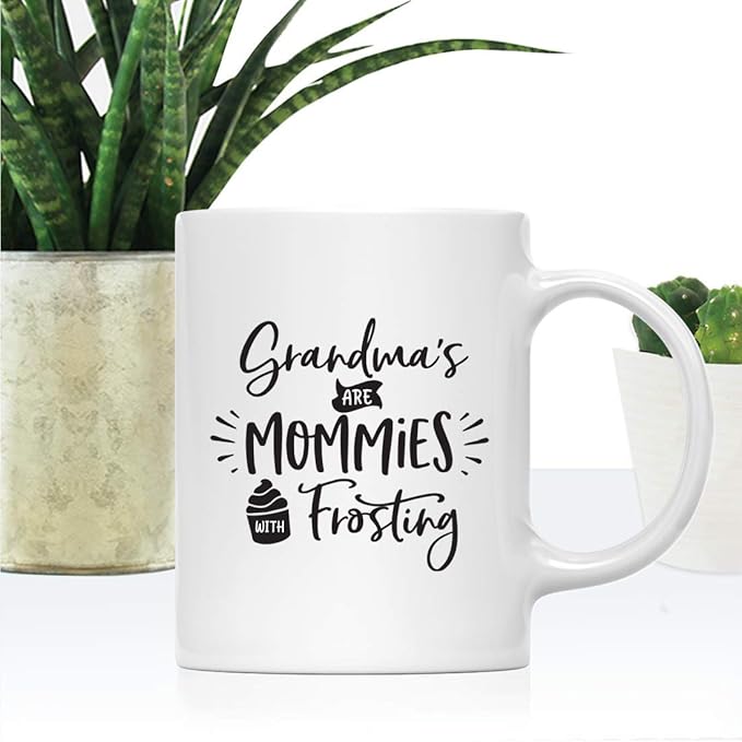 Andaz Press Mother's Day 11oz. Ceramic Coffee Tea Mug Gift for Mom, Grandma's are Mommies With Frosting, 1-Pack, Birthday Christmas Gift Ideas