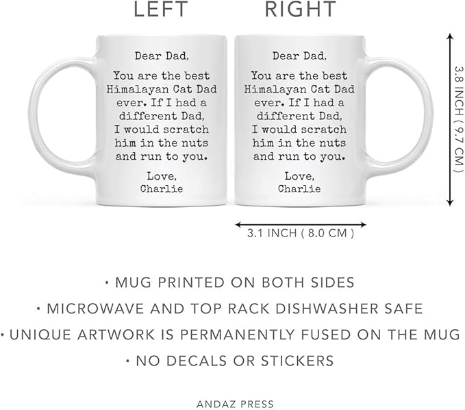 Andaz Press Personalized Funny Dad 11oz. Coffee Mug Gag Gift, Best Himalayan Cat Dad, Scratch in Nuts and Run to You, 1-Pack, Custom Cat Lover's Christmas Birthday Ideas, Includes Gift Box