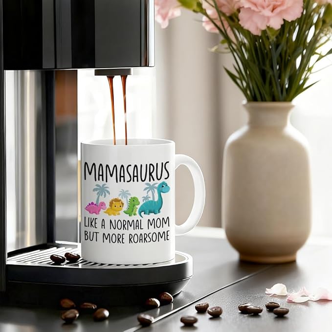 Mamasaurus Like A Normal Mom But More Roarsome Ceramic Coffee Mug for Women Mom Mama, Appreciation Birthday Gifts for Aunt Grandma Mother, Funny 11oz Dinosaurs Mug, Mothers Day Gifts