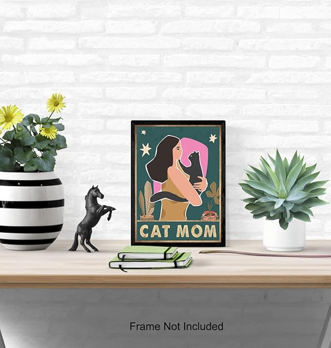 Cat Mom Wall Art - Cute Cat Lover Gifts for Women Girls - Kitty Wall Decor - Black Feline Decor - Aesthetic Room Art - Kitty Lover Gifts for Women - Room Print - Pictures - Kitten Poster 8x10 UNFRAMED
