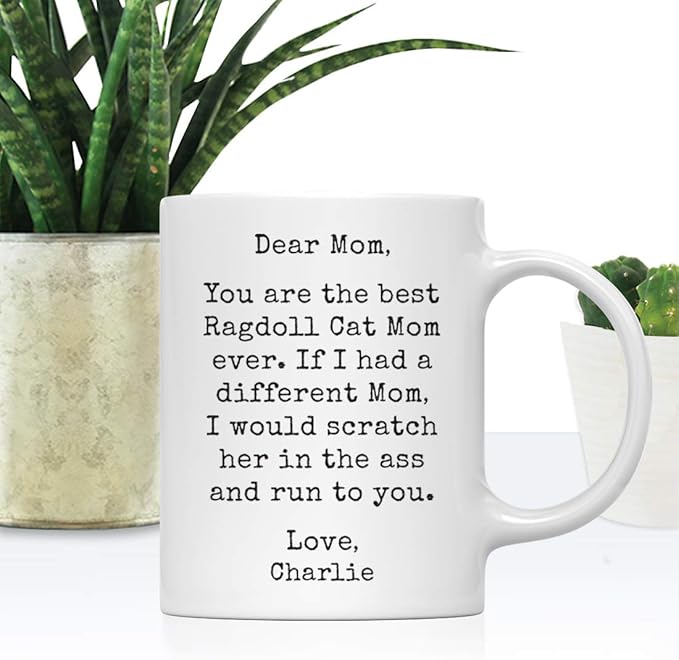 Andaz Press Personalized Funny Mom 11oz. Coffee Mug Gag Gift, Best Ragdoll Cat Mom, Scratch in Ass and Run to You, 1-Pack, Custom Cat Lover's Christmas Birthday Ideas, Includes Gift Box