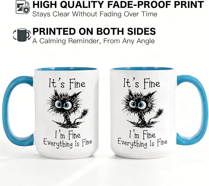 Funny Black Cat Coffee Mug – 15oz Sarcastic I am Fine Everything's Fine Cup – Big Ceramic Mug with Blue Handle – Microwave & Dishwasher Safe – Funny Gag Gift for Cat Lovers, Women, Coworkers