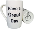 MAUAG Funny Christmas Gifts - Porcelain Coffee Mug Have a Great Day Funny Ceramic Cup White, Best Father's Day and Mother's Day Gag Gift, 15 Oz