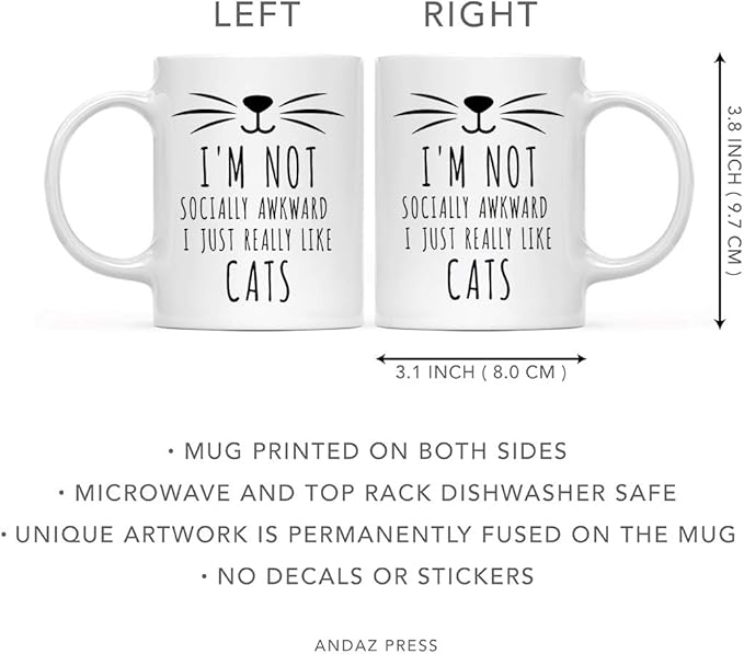 Andaz Press Funny Cat Lover 11oz. Ceramic Coffee Tea Mug, I'm Not Socially Awkward I Just Really Like Cats, 1-Pack, for Cat Mom, Birthday Christmas Ideas, Includes Box