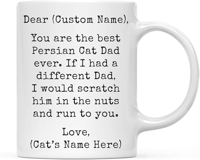 Andaz Press Personalized Funny Dad 11oz. Coffee Mug Gag Gift, Best Persian Cat Dad, Scratch in Nuts and Run to You, 1-Pack, Custom Cat Lover's Christmas Birthday Ideas, Includes Gift Box