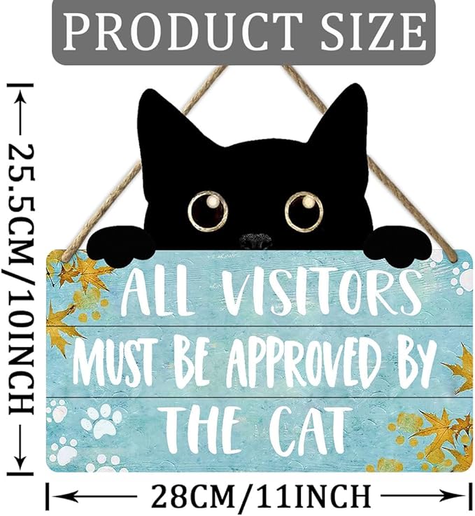 Funny Cat Signs Cat Wall Decor Pet Door Hanging Decor All Visitors Must Be Approved By The Cat Sign Welcome Home Gifts Cat Decor For Cat Lovers Wood Sign Cats Wooden Plaque