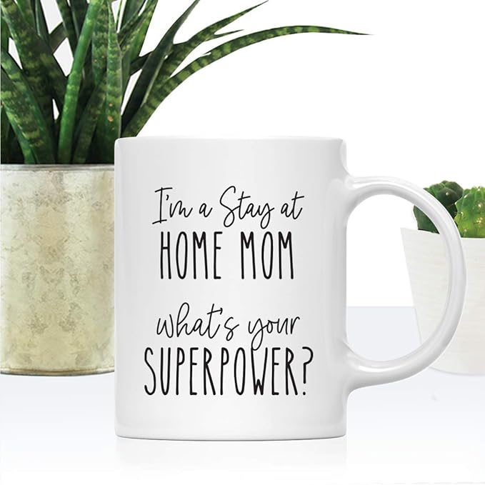 Andaz Press Mother's Day 11oz. Ceramic Coffee Tea Mug Gift for Mom, I'm a Stay at Home Mom, What's Your Superpower?, 1-Pack, Birthday Christmas Gift Ideas