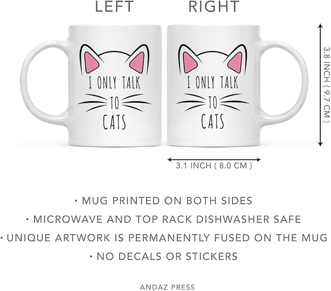 Andaz Press Funny Cat Lover 11oz. Ceramic Coffee Tea Mug, I Only Talk To Cats, 1-Pack, for Cat Mom, Birthday Christmas Ideas, Includes Box