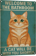 Funny Bathroom Sign Welcome to The Bathroom A Cat Will Be with You Shortly Humorous Restroom Decor Quirky Cat Lover Gift Novelty Aluminum Sign 8x12 Inches Orange Cat-01