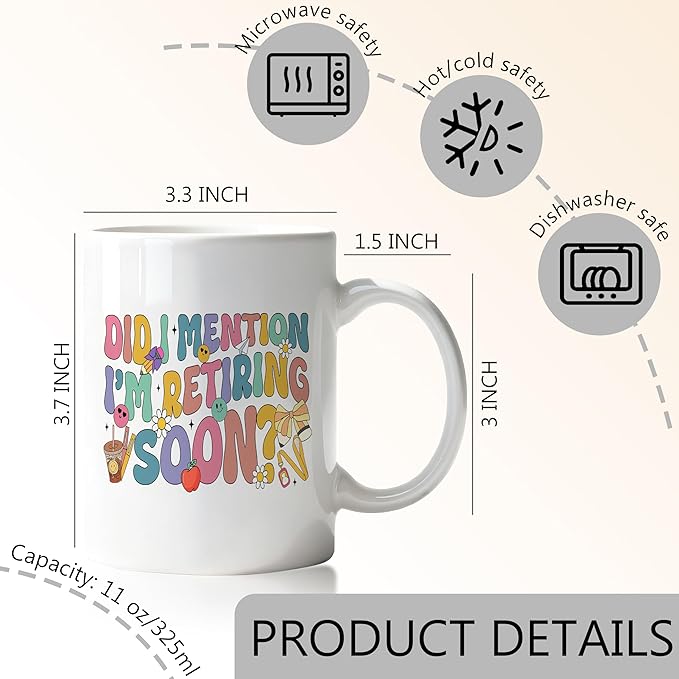 Teacher Retirement Gifts Mug, Retirement Gift for Woman Teacher Coffee Cup, Groovy Preppy Did I Mention I'm Retiring Soon Ceramic Coffee Mug 11 oz