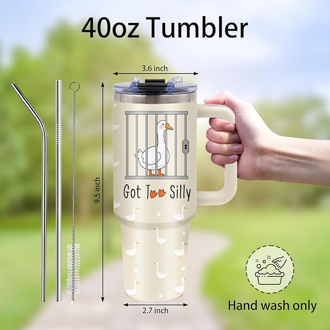 Goose Gifts - 40oz Tumbler with Handle and Straw - Stainless Steel Insulated Tumbler, Leakproof, BPA-free, Funny Got Too Silly Duck Travel Cup for Women, Silly Goose Gifts for Girls Birthday Gift Cup