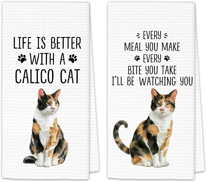 Calico Cat Gifts Kitchen Towels Set of 2, Gifts for CalicoCat Lovers Hand Towels, Life is Better with a Calico Cat Dish Towel Tea Towel for Kitchen, Cat Kitty Owners Kitchen Decor, 16x24In