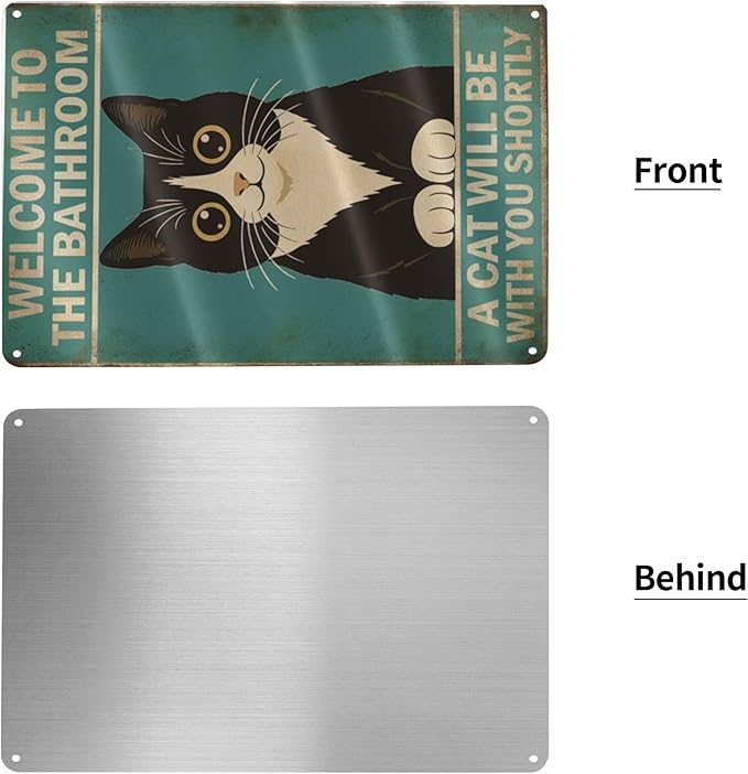 Funny Bathroom Sign Welcome to The Bathroom A Cat Will Be with You Shortly Humorous Restroom Decor Quirky Cat Lover Gift Novelty Aluminum Sign 8x12 Inches Black White Cat