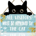 Funny Cat Signs Cat Wall Decor Pet Door Hanging Decor All Visitors Must Be Approved By The Cat Sign Welcome Home Gifts Cat Decor For Cat Lovers Wood Sign Cats Wooden Plaque