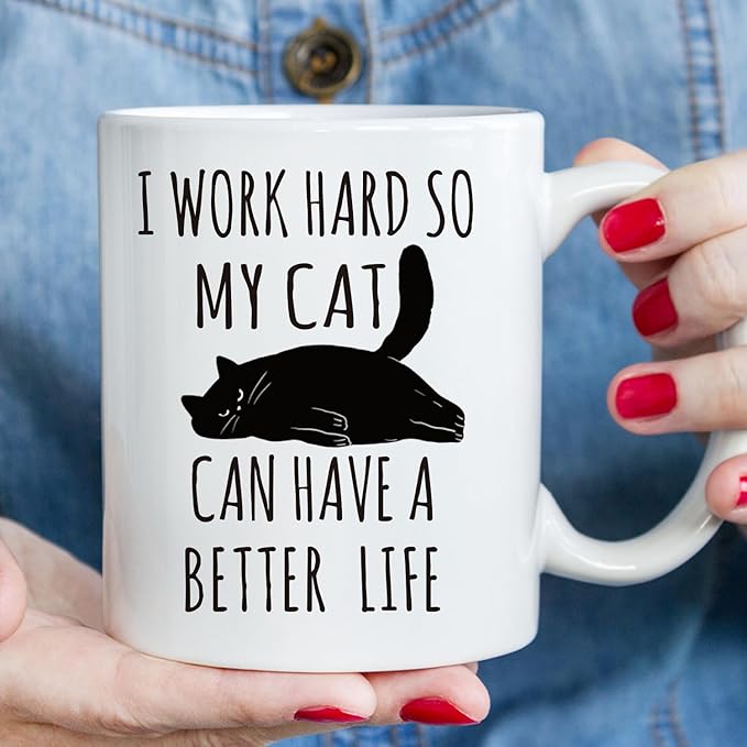 Funny Cat Themed Mug for Cat Lovers Gift - Boyfriend, Mom, Dad, Colleague, Boss - Birthday