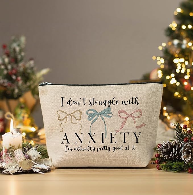 Funny Makeup Bag, Humor Anxiety - Themed Makeup Bag，“I Don’t Struggle with Anxiety” Funny Design，Gift for Mental Health Advocates, Self - Care & Relatable Humor, 10x7 Inch Khaki